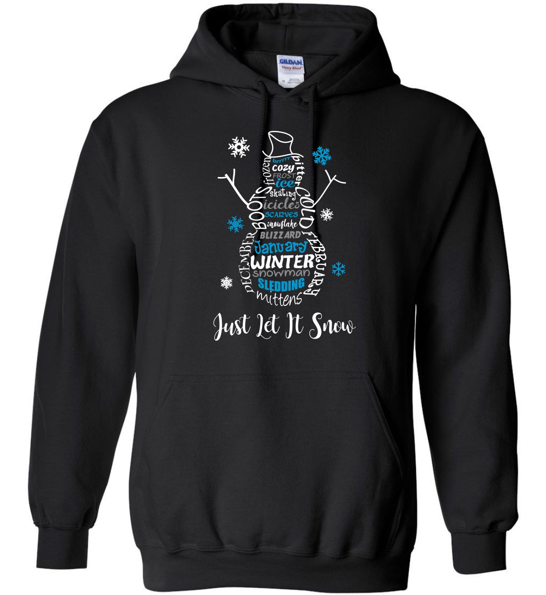 Black Hoodie (Let It Snow)