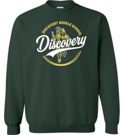 Forest Green Crewneck Sweatshirt (Discovery Middle School Design C)
